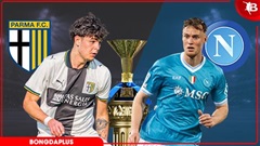 Nhận định bóng đá Parma vs Napoli, 20h00 ngày 12/4: Chuyến đi vui vẻ